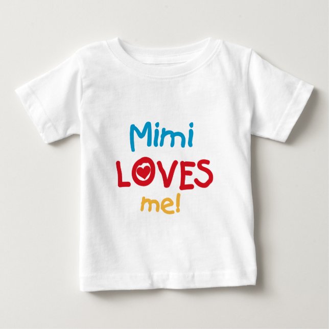Mimi me ama T-shirts e presentes (Frente)