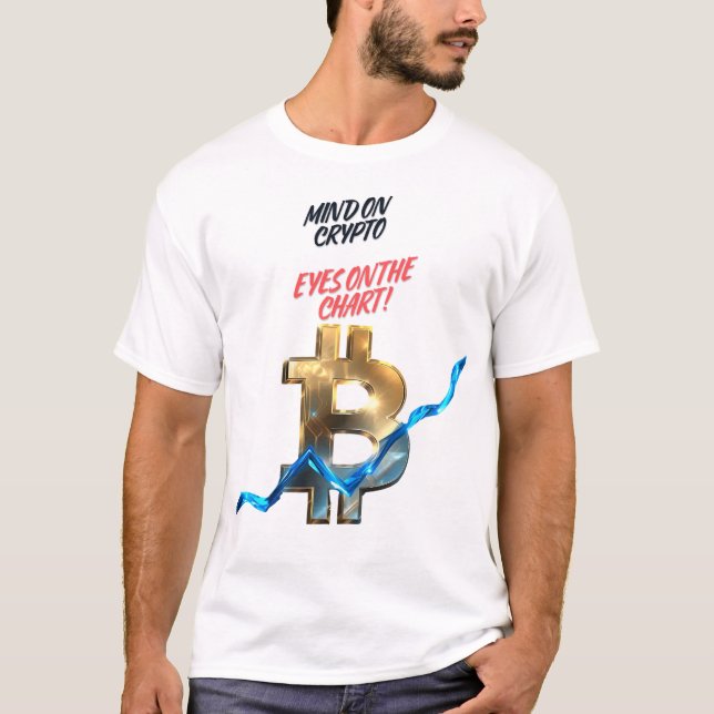 Mind on Crypto Bitcoin Chart T-Shirt (Frente)