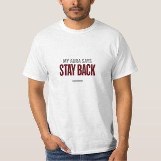 Minha Aura Diz Fique Longe | Camiseta Alpha Energy