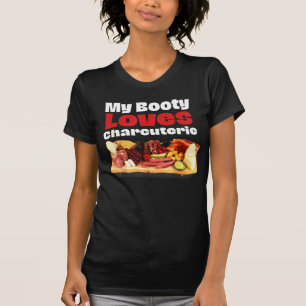 Minha Booty Adora Charcuterie T-Shirt