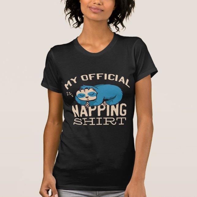 Minha camisa oficial de dormir, preguiçosa Sloth (Frente)