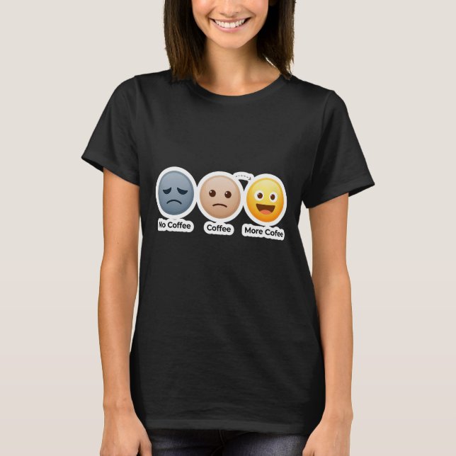 Minha Camiseta dos Meus Humores com Café (Frente)