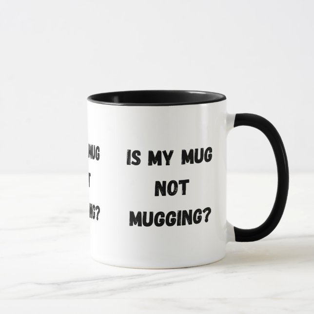 Minha caneca não está assaltando? Um design de can (Direita)