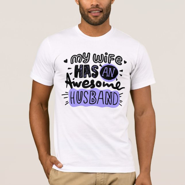 Minha esposa tem um marido incrível, T-Shirt (Frente)
