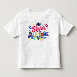 Minha Irmã É IN-CRÍVEL Camiseta para Bebê