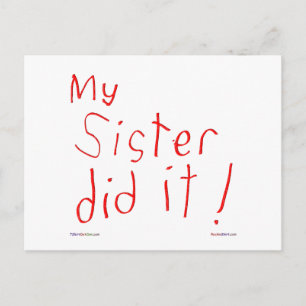 Minha Irmã Fez Isso! Cartão Postal