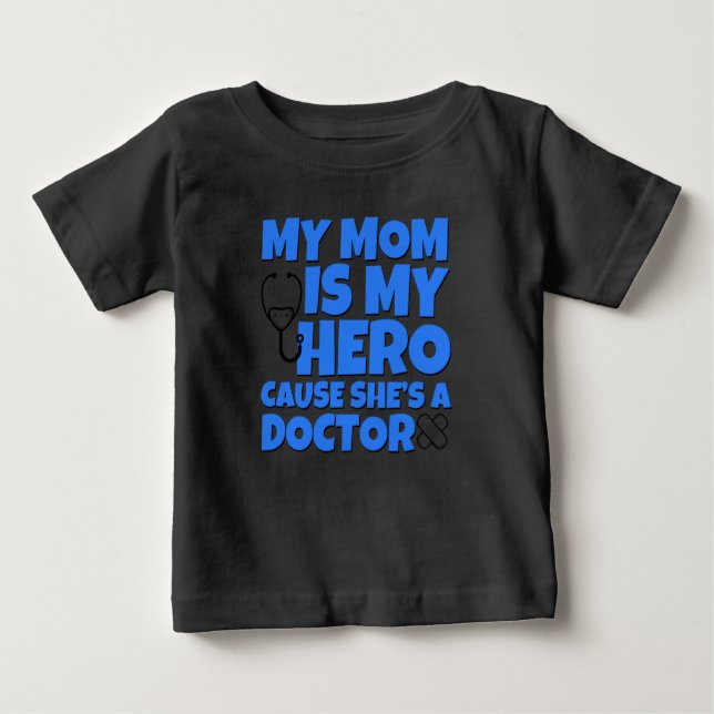 Minha mãe é minha heroína, camisa de doutor para b (Frente)