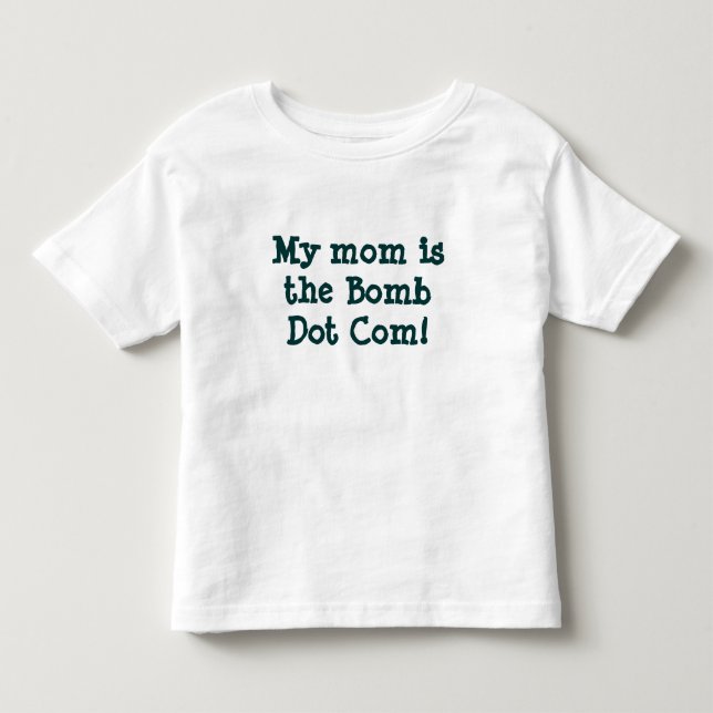 Minha mamã é o dot com da bomba! T-shirt (Frente)