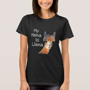 Minha Mamãe É Llama  Amante de Alpaca Mãe Camiseta