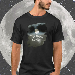 Minha Noites São Lua Cheia Camiseta