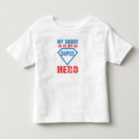 Minha Pai É Minha Super Hero Toddler T-Shirt