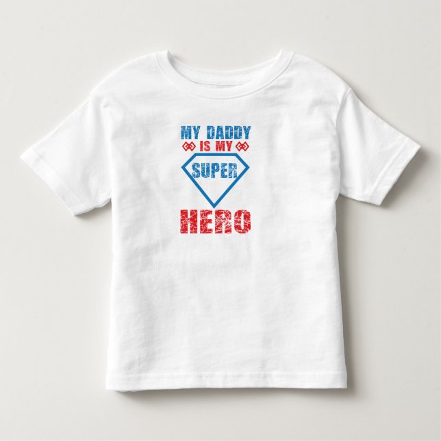 Minha Pai É Minha Super Hero Toddler T-Shirt (Frente)