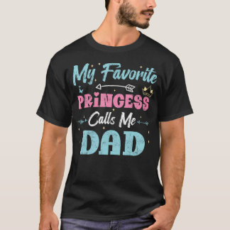 Minha Princesa Favorita Me Chama de Pai Camiseta D