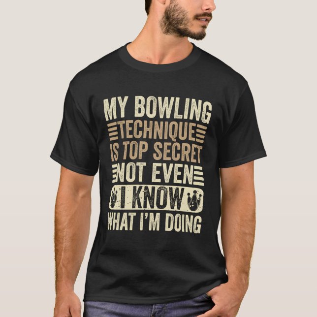 Minha Técnica De Boliche É O Top Secret Bowler (Frente)