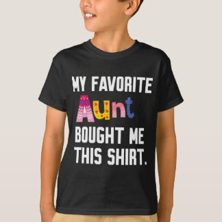 Minha Tia Favorita Comprou Esta Camisa