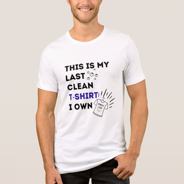 Minha Última Camisa Limpa (Frente)