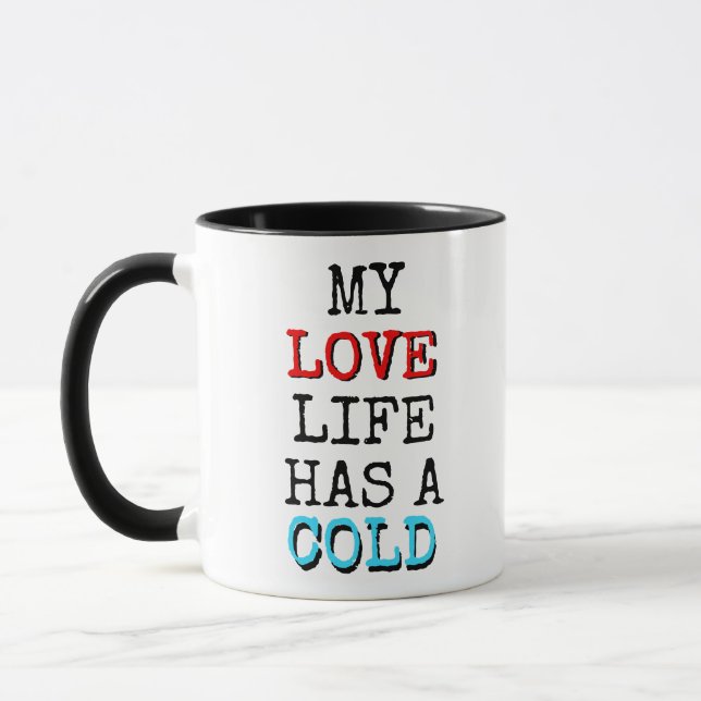 Minha Vida Amorosa Tem um Café Frio Caneca Engraça (Esquerda)