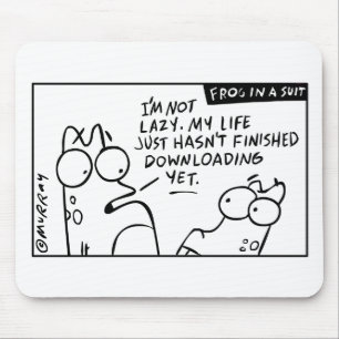 "Minha vida está transferindo" Mousepad