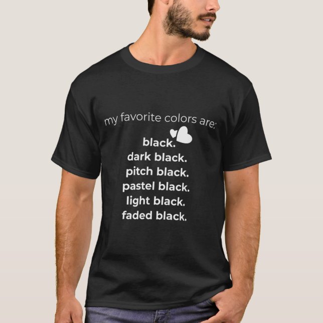 Minhas Cores Favoritas são Camiseta engraçada Pret (Frente)