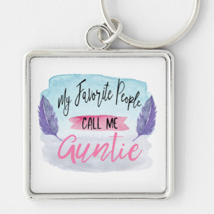 Minhas pessoas favoritas chamam-me Auntie Chaveiro