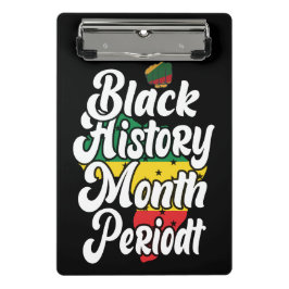 Mini Prancheta Black History Month Melanin Men Women Girls & Boys