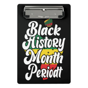 Mini Prancheta Black History Month Melanin Men Women Girls & Boys