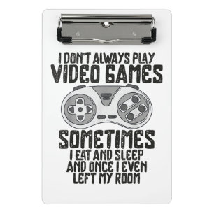 Mini Prancheta Eu Nem Sempre Toco Videos games Gaming Humor Engra