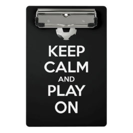 Mini Prancheta Fique calmo e jogue