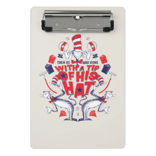 Mini Prancheta Gato no Chapéu Ele Se Foi Com Uma Ponta De Seu Ch