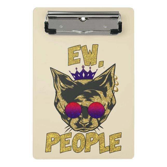 Mini Prancheta Gato Sassy Royal - "Ew. Pessoas" Engraçado Gato Lo (Frente)