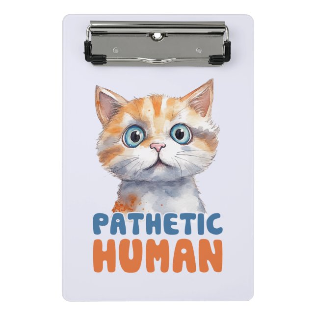 Mini Prancheta Homem Patético - Design de Gato Sarcástico (Frente)