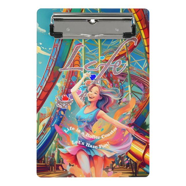Mini Prancheta Let's Have Fun,Life a Roller Coaster (Frente)
