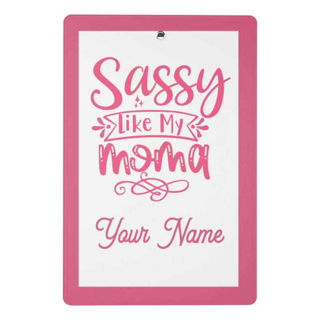 Mini Prancheta Pink Personalized "Sassy Moma"  (Verso)