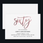 Mínimo Rosa Gold Foil 60º Convite de Aniversário<br><div class="desc">Este minimalista 60º convite de aniversário apresenta um texto de 'sessenta' folha de ouro rosa que pega os olhos. Por favor, note que a folha de ouro rosa é apenas uma textura, não uma folha real. Para personalização mais avançada deste design, por exemplo, alteração do layout, da fonte ou do...</div>