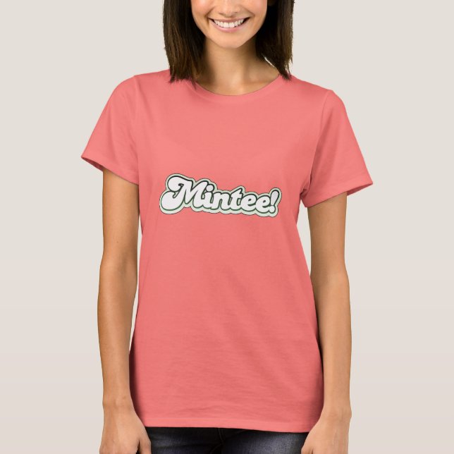 Mintee! T-Shirt (Frente)