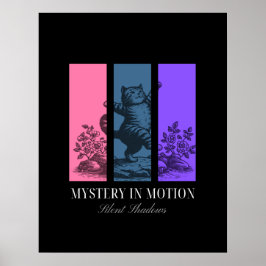 "Mistério em Movimento" Poster de Gato Estético