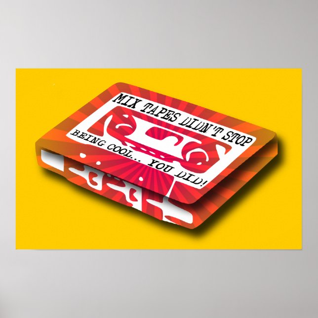 Misture fitas engraçadas Poster - Sinal Impressão (Frente)