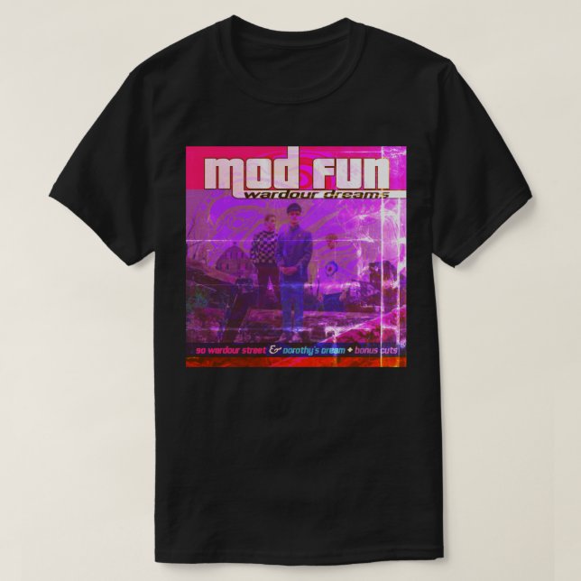 MOD FUN Wardour Dreams Trabalho de arte T-shirt co (Frente do Design)