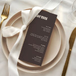 Modern Minimalist Brown Wedding Tall Template Menu<br><div class="desc">This wedding menu in brown features clean typography and a neutral color palette that works with many wedding themes. Personalize the menu items to match your reception meal and course selections. A simple, stylish option for wedding table settings and place settings. Designed to coordinate easily with modern and minimalist wedding...</div>