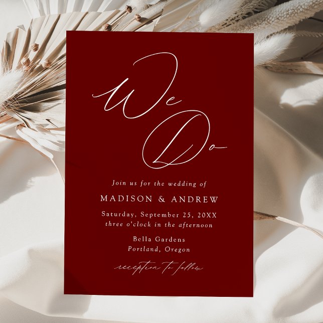 Moderno Convite de Casamento Burgundy We Do (Criador carregado)