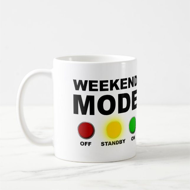 Modo Weekend Engraçado Mug ou Caneca de viagem (Esquerda)
