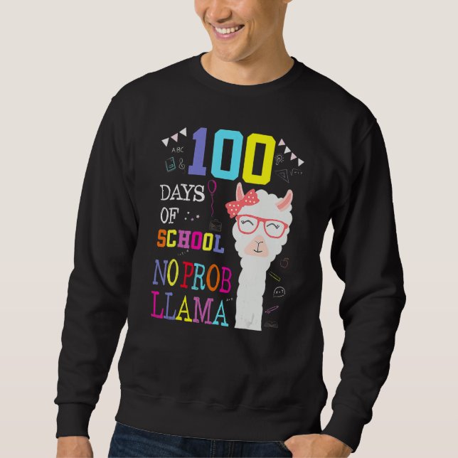 Moletom 100 Days Of School Shirt No Probllama Llama 100Th  (Frente)