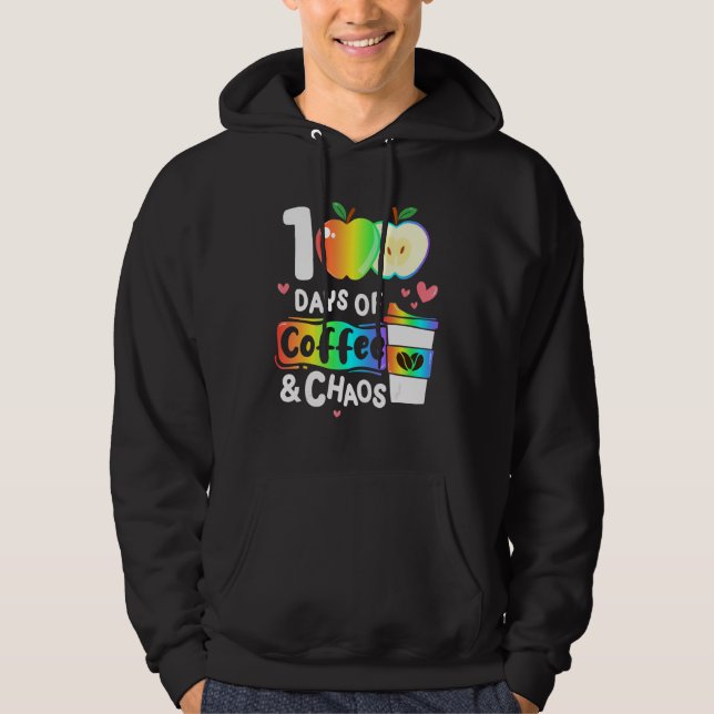 Moletom 100 Dias De Café E Caos Feliz 100º Dia De Educação (Frente)
