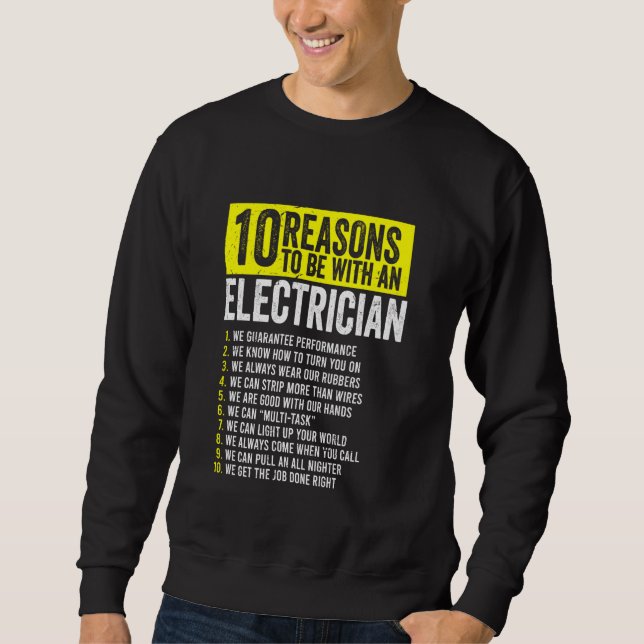 Moletom 10 Razões Para Estar Com Um Eletricista (Frente)