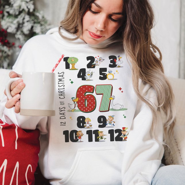 Moletom 12 Dias de Natal Engraçados 67 6 7 Seis Sete Meme (Funny 12 Days of Christmas 67 6 7 Six Seven Meme 2025 Xmas Holiday Humor matching hoodie sweatshirt)