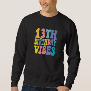Moletom 13 Birthday Vibes, 13 Anos