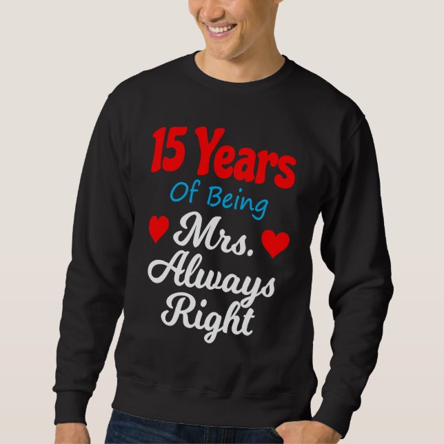 Moletom 15th Wedding Anniversary for Women Her Mrs Always  (Frente)