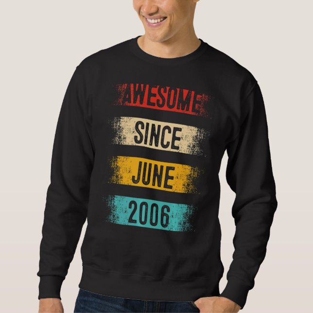 Moletom 16 anos de idade incrível desde junho de 2006 16º  (Frente)