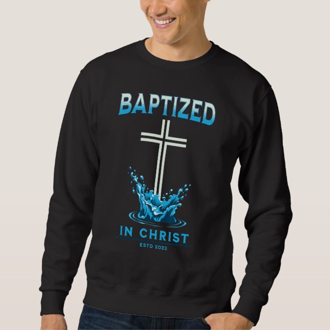 Moletom 2023 Christian Baptism BAPTIZED-IN-CRISTO Keepsasa (Frente)