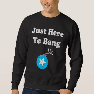 Moletom 4 De Julho, 4 De Julho, Eu Estou Aqui Para Bang